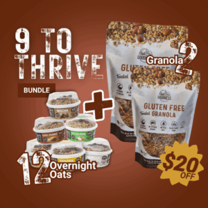 9 to THRIVE Pack (12 units overnight oats + 2 granola)